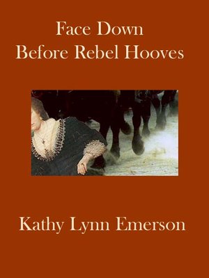 cover image of Face Down Before Rebel Hooves